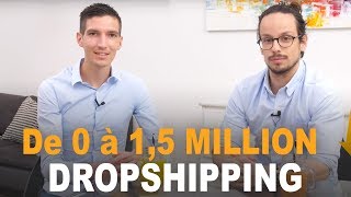 De 0 à 15 MILLIONS de CA en 8 MOIS  DROPSHIPPING  HISTOIRE INSPIRANTE  Etienne PERTH [upl. by Dionisio]