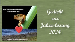 Gedicht zur Jahreslosung 2024 [upl. by Everard]