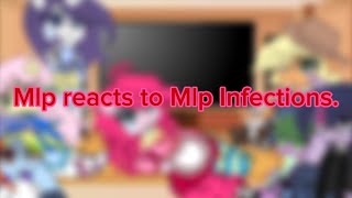 Mlp reacts to mlp infections  please watch at ur own risk  sorry it’s short [upl. by Siahc]