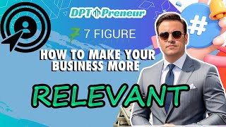 How to Make Your Business More Relevant [upl. by Klockau684]