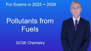 GCSE Chemistry Revision quotPollutants from Fuelsquot [upl. by Mail]