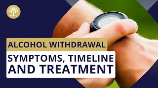 Alcohol Withdrawal Symptoms Timeline amp Treatment AlcoholWithdrawal AlcoholDetox [upl. by Stepha]