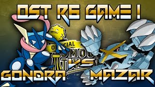 Official Smogon Tournament OST R6 Game 1 Gondra vs Mazar SunampMoon OU wAyevon and Dokkerich [upl. by Tarrah137]