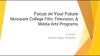 Moorpark College Film Television amp Media Arts Programs [upl. by Nero]