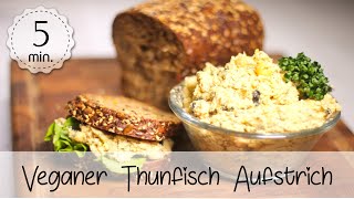 Thunfischaufstrich Vegan  Rezept für veganen Thunfisch Aufstrich  schnell amp easy Vegane Rezepte 💚 [upl. by Helman49]