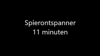 Spierontspanner 11 minuten [upl. by Lehar]