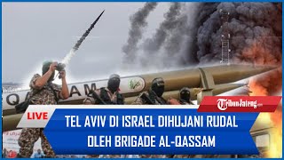 🔴Hamas BERINGAS Balas Dendam Tel Aviv di Israel Dihujani Rentetan Rudal oleh Brigade AlQassam [upl. by Hach765]