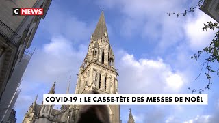 Covid19  le casse tête des messes de Noël [upl. by Swithbert848]