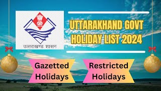 Uttarakhand Government Holidays 2024  उत्तराखंड सरकारी छुट्टियां 2024 advayainfo [upl. by Adla]