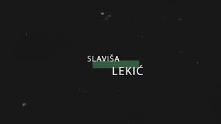 IN MEMORIAM SLAVISA LEKIC [upl. by Pliske]