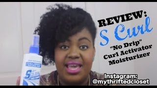 S Curl quotNo Dripquot Curl Activator MoisturizerquotJheri Curlquot Products on quotNatural Hairquot [upl. by Witty]