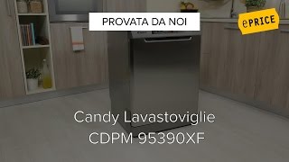 Video Recensione Lavastoviglie Candy Simplyfi CDPM 95390XF [upl. by Schumer384]