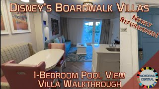 Disney’s Boardwalk Villas  1Bedroom REFURBISHED Villa Pool View 4K Walkthrough 2024 [upl. by Nerrag]