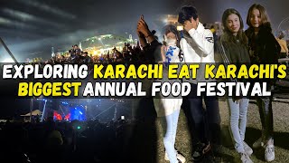 Exploring Karachi Eat Karachis Biggest Annual Food Festival  Karachi Eat 2024  Noorulain Qureshi [upl. by Nairb]