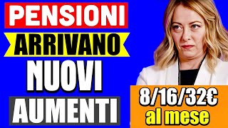 UFFICIALE PENSIONI 👉 ARRIVANO NUOVI AUMENTI DA 8 a 32€ AL MESE PER TUTTI ECCO QUANDO💰 [upl. by Kenway]