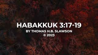 Habakkuk 31719 Scripture Song [upl. by Gayn502]