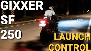 GIXXER SF 250 LAUNCH CONTROL  EXHAUST SOUND [upl. by Lexa]