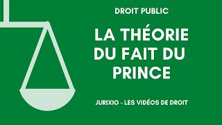 La théorie du fait du prince en droit administratif le contrat administratif  Cours de droit [upl. by Soutor]