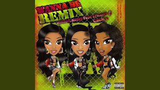 Wanna Be Extended Remix [upl. by Donnie]