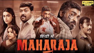 Maharaja movie 2024 Full HD Movie Hindi Dubbed  Vijay Sethupathi Anurag Kashyap Hindi Explanation [upl. by Asennav481]