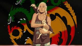 Rastafarian Targaryen Dubstep Remix [upl. by Noied190]