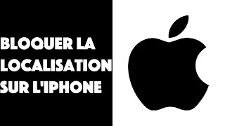 Comment bloquer la localisation sur liPhone [upl. by Benildis]