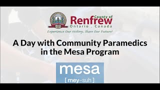 County of Renfrew  A day with Community Paramedics in the Mesa Program [upl. by Gorrono185]