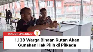 1138 Warga Binaan Rutan Akan Gunakan Hak Pilih di Pilkada [upl. by Conners]