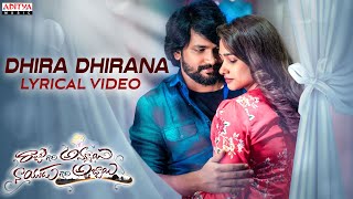 Dhira Dhirana Lyrical  Raju Gari Ammayi Naidu Gari Abbayi  Ravi Teja Nunna Neha  Roshan Saluri [upl. by Ygief446]