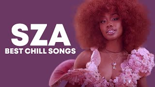 SZA  1 Hour of Chill Songs  RampB Mix Music Playlist [upl. by Boff]