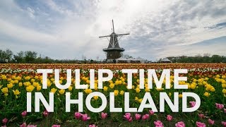 Tulip Time In Holland  Pure Michigan [upl. by Nolad]