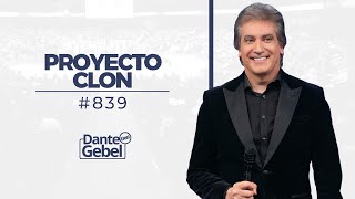 Dante Gebel 839  Proyecto clon [upl. by Rashida721]