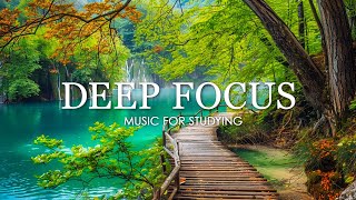 Deep Focus Music To Improve Concentration  12 Hours of Ambient Study Music to Concentrate 718 [upl. by Tada998]