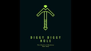 Diggy Diggy Hole [upl. by Bohman]