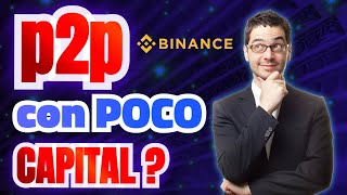 BINANCE Cómo Ganar 100 con Poco Capital Usando P2P ¡Descubre el Secreto binancep2p p2p [upl. by Carrick704]