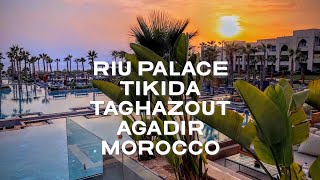 RIU Tikida Palace Taghazout Agadir Morocco Summer 2022 [upl. by Ettevroc]