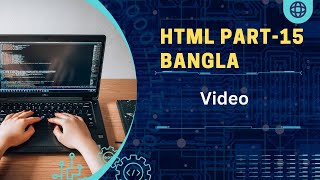 HTML  HTML5 Bangla Video Part 15  Skill with Alamin [upl. by Anirba]