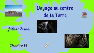 Voyage au centre de la Terre  Chapitre 36  Livre Audio gratuit [upl. by Arracot]