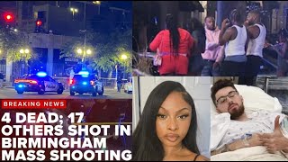 4 Deceased 17 injured In Birmingham Shooting Victims Speak Out [upl. by Luanne]