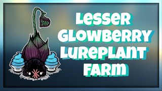 LESSER GLOWBERRY LUREPLANT FARM  Dont Starve Together Guide [upl. by Durrett]