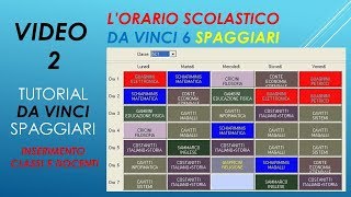 Tutorial Orario scolastico DaVinci6 di Spaggiari VIDEO 2 [upl. by Holmun]