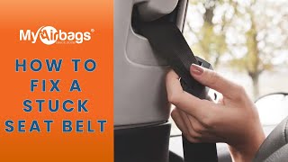 How to Fix a Stuck  Non Retracing Seat Belt  MyAirbags [upl. by Leahcin]