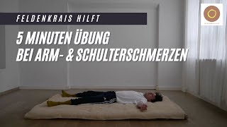 Feldenkrais Übung bei Arm und Schulterschmerzen [upl. by Anaidiriv]