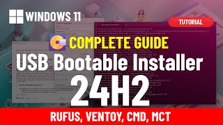 💿Windows 11 24H2 create bootable USB Rufus Ventoy Command Prompt Media Creation Tool [upl. by Ayahsey]