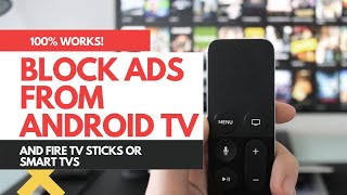 Block Ads on Android TV and Fire TV Without App  100 Working [upl. by Dedra]