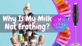 Why Is My Milk Not Frothing [upl. by Enyehc]