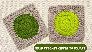 How To Make a Seamless Solid Crochet Circle To Granny Square Pattern [upl. by Eerazed]