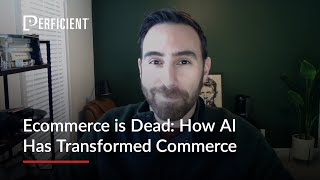 Ecommerce is Dead How AI Has Transformed Commerce [upl. by Frear]