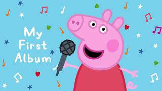 Peppa Pig Songs 🎵 Its Peppa Pig 🔴 Peppa Pig My First Album  English Kids Songs  Baby Songs [upl. by Thompson]