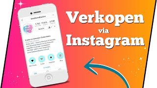 Hoe Verkoop Je Via Instagram 12 TIPS Voor Meer Volgers En Bereik [upl. by Elocen]